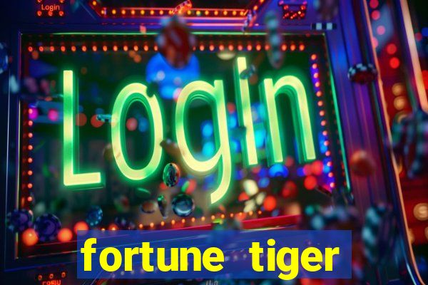 fortune tiger plataforma de 1 real